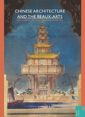 Chinese Architecture and the Beaux-Arts