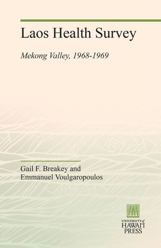 Laos Health Survey: Mekong Valley, 1968-1969