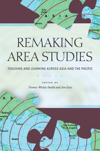 Remaking Area Studies: Teaching and Learning across Asia and the Pacific