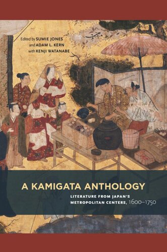 A Kamigata Anthology: Literature from Japan’s Metropolitan Centers, 1600–1750