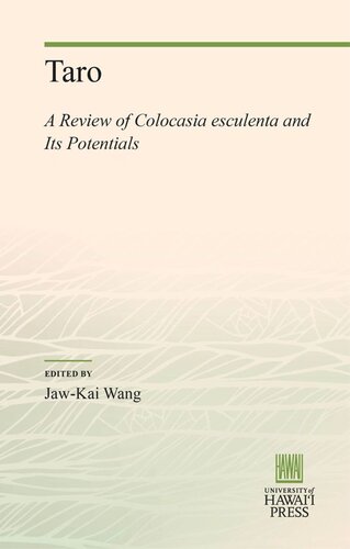 Taro: A Review of Colocasia esculenta and Its Potentials