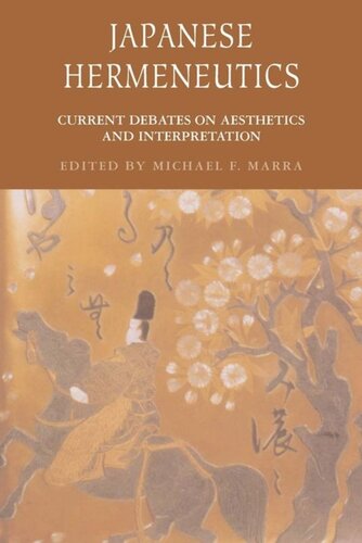 Japanese Hermeneutics: Current Debates on Aesthetics and Interpretation