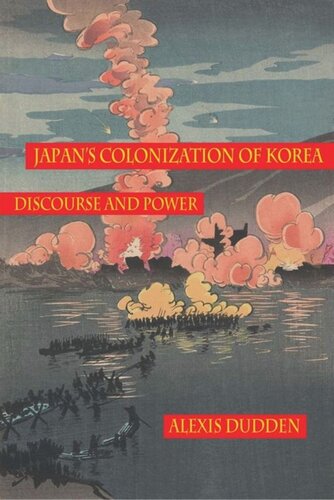 Japan’s Colonization of Korea: Discourse and Power