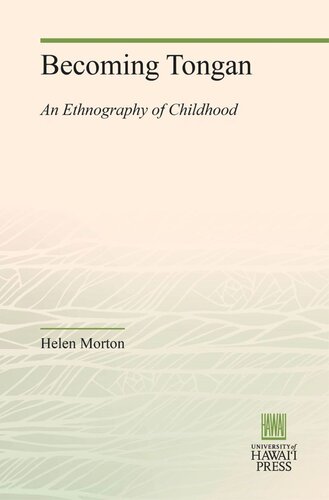 Becoming Tongan: An Ethnography of Childhood