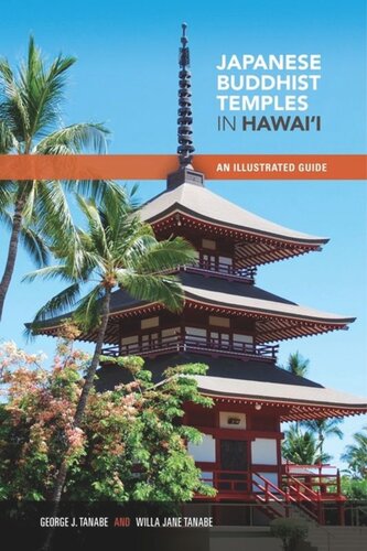 Japanese Buddhist Temples in Hawaii: An Illustrated Guide