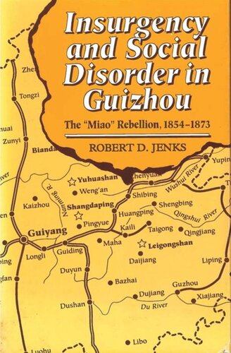 Insurgency and Social Disorder in Guizhou: The 