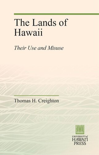 The Lands of Hawaii: Their Use and Misuse