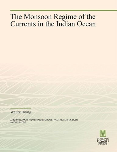 The Monsoon Regime of the Currents in the Indian Ocean