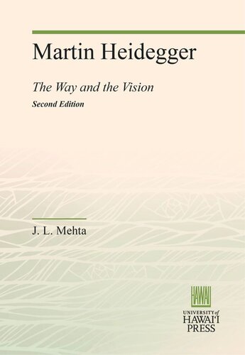 Martin Heidegger: The Way and the Vision