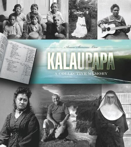 Kalaupapa: A Collective Memory