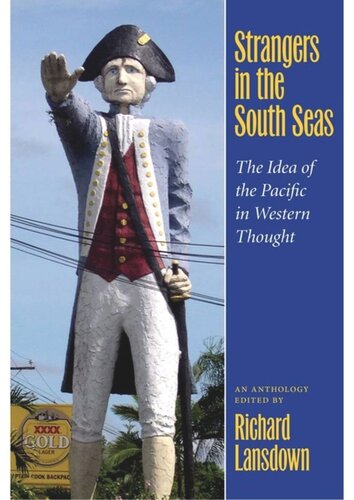 Strangers in the South Seas: The Idea of the Pacific in Western Thought