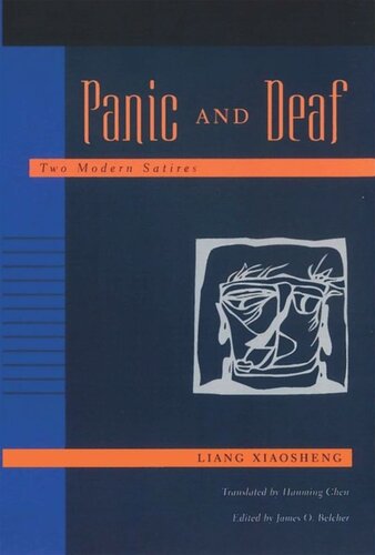 Panic and Deaf: Two Modern Satires