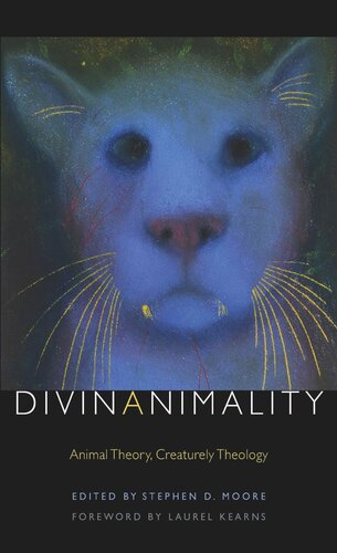 Divinanimality: Animal Theory, Creaturely Theology