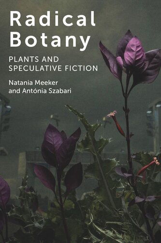 Radical Botany: Plants and Speculative Fiction