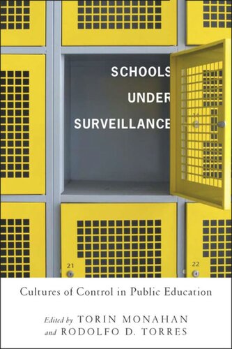 Schools Under Surveillance: Cultures of Control in Public Education