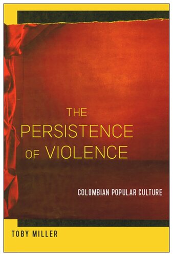 The Persistence of Violence: Colombian Popular Culture