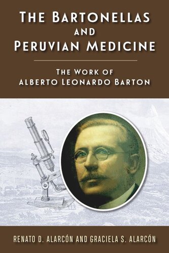 The Bartonellas and Peruvian Medicine: The Work of Alberto Leonardo Barton