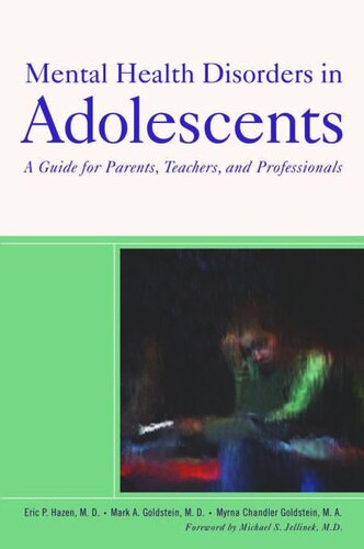 Mental Health Disorders in Adolescents: A Guide for Parents, Teachers, and Professionals