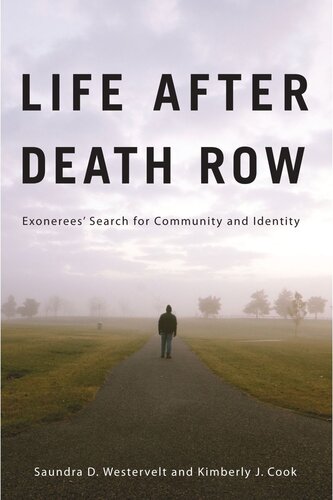 Life after Death Row: Exonerees' Search for Community and Identity