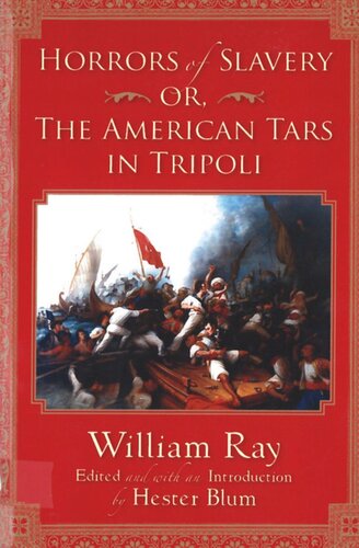 Horrors of Slavery: Or, The American Tars in Tripoli