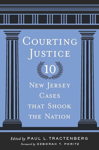 Courting Justice: Ten New Jersey Cases That Shook the Nation