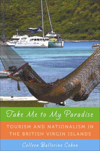 Take Me to My Paradise: Tourism and Nationalism in the British Virgin Islands