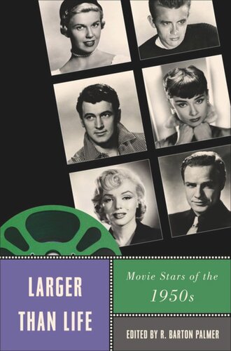 Larger Than Life: Movie Stars of the 1950s