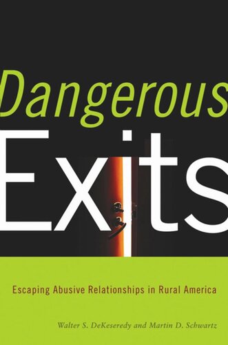 Dangerous Exits: Escaping Abusive Relationships in Rural America