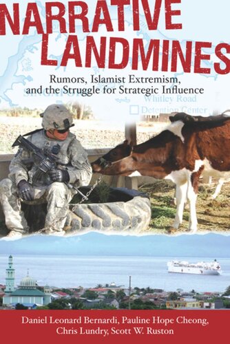 Narrative Landmines: Rumors, Islamist Extremism, and the Struggle for Strategic Influence