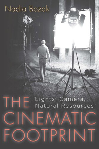 The Cinematic Footprint: Lights, Camera, Natural Resources