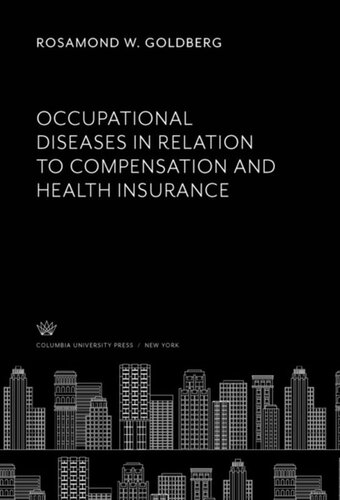 Occupational Diseases in Relation to Compensation and Health Insurance