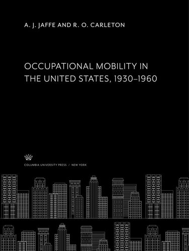 Occupational Mobility in the United States 1930–1960