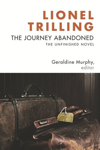 The Journey Abandoned: The Unfinished Novel