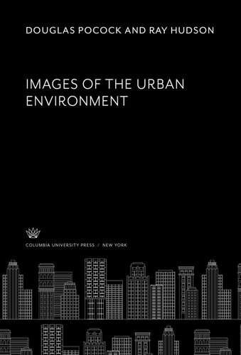 Images of the Urban Environment