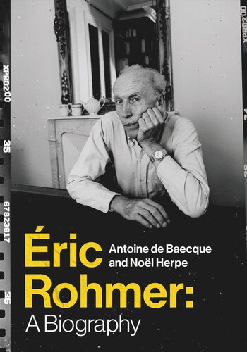 Éric Rohmer: A Biography