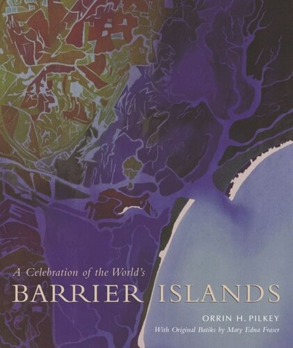 A Celebration of the World’s Barrier Islands