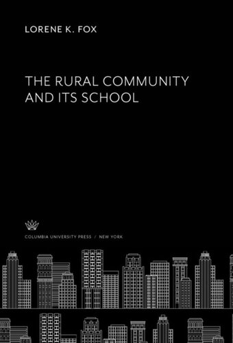 The Rural Community and Its School