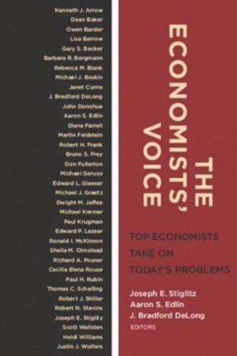 The Economists' Voice: Top Economists Take On Today's Problems