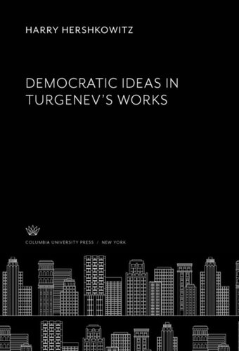 Democratic Ideas in Turgenev’S Works