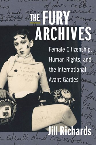 The Fury Archives: Female Citizenship, Human Rights, and the International Avant-Gardes