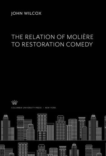 The Relation of Molière to Restoration Comedy