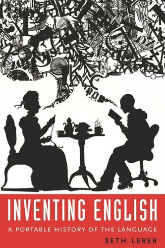 Inventing English: A Portable History of the Language