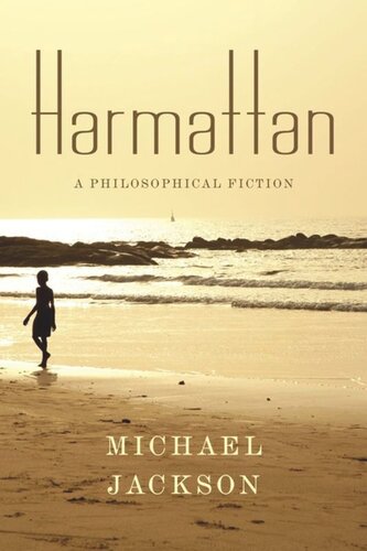 Harmattan: A Philosophical Fiction