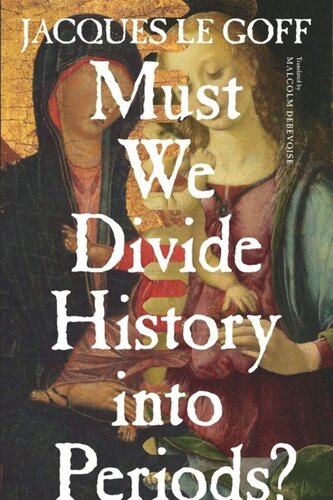 Must We Divide History Into Periods?