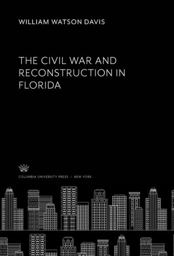 The Civil War and Reconstruction in Florida