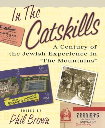 In the Catskills: A Century of Jewish Experience in 