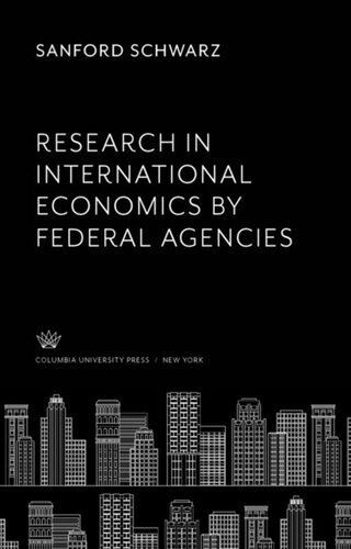 Research in International Economics by Federal Agencies