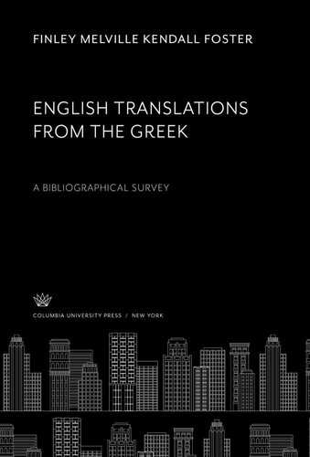 English Translations from the Greek: A Bibliographical Survey