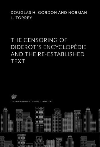 The Censoring of Diderot’S Encyclopedie and the Re-Established Text