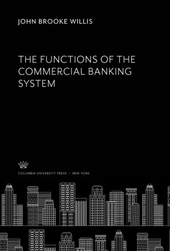 The Functions of the Commercial Banking System